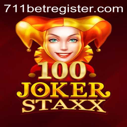 Exploring the Exciting World of 100JokerStaxx and 711bet