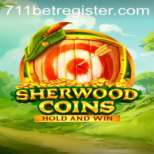 Discover the Excitement of SherwoodCoins with 711bet
